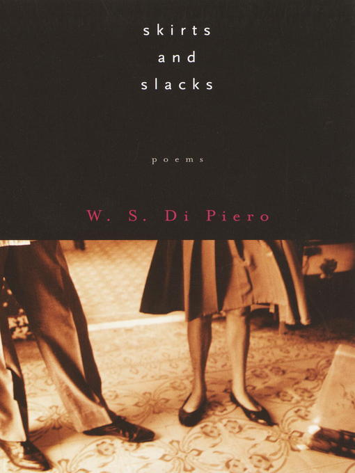 Title details for Skirts and Slacks by W.S. Di Piero - Available